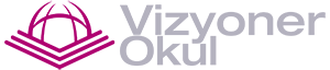 Vizyoner Okul Projesi